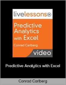 Conrad Carlberg – Predictive Analytics with Excel