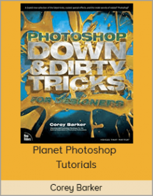 Corey Barker - Planet Photoshop - Tutorials