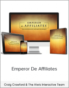 Craig Crawford & The Aiwis Interactive Team - Emperor De Affiliates