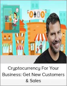 Cryptocurrency For Your Business Get New Customers & Sales