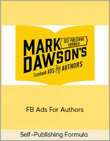 Self–Publishing Formula – FB Ads For Authors