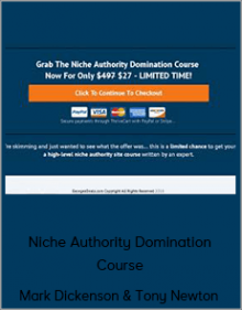 Mark Dickenson & Tony Newton - Niche Authority Domination Course