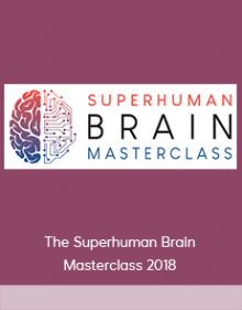 The Superhuman Brain Masterclass 2018