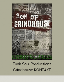 Funk Soul Productions Grindhouse KONTAKT