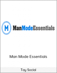 Tay Social - Man Mode Essentials