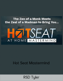 RSD Tyler – Hot Seat Mastermind