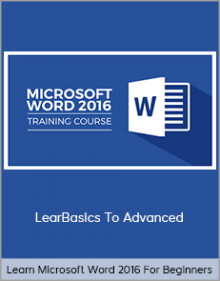 Learn Microsoft Word 2016 For Beginners – Basics To Advanced