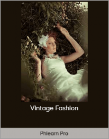 Phlearn Pro – Vintage Fashion