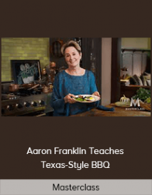 Masterclass - Aaron Franklin Teaches Texas-Style BBQ