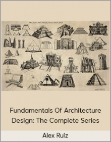 Alex Ruiz – Fundamentals Of Architecture Design: The Complete Series