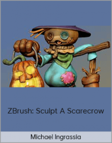 Michael Ingrassia – ZBrush: Sculpt A Scarecrow