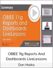 Dan Hotka – OBIEE 11g Reports And Dashboards LiveLessons