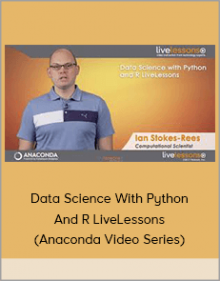 Data Science With Python And R LiveLessons (Anaconda Video Series)