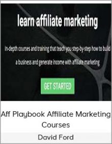 David Ford - Aff Playbook Affiliate Marketing Courses