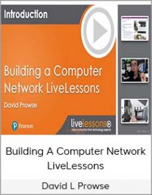 David L Prowse – Building A Computer Network LiveLessons