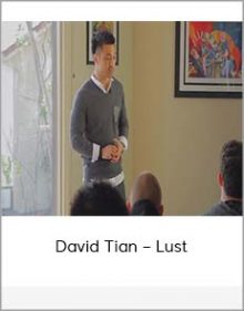 David Tian – Lust