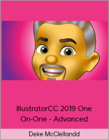 Deke McClelland - IllustratorCC 2019 One-On-One - Advanced