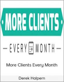 Derek Halpern - More Clients Every Month