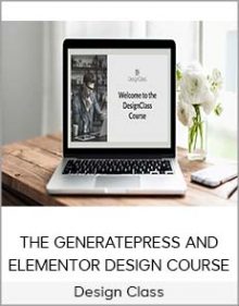 Design Class - THE GENERATEPRESS AND ELEMENTOR DESIGN COURSE