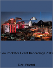 Dori Friend - Seo Rockstar Event Recordings 2018