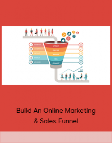 Build An Online Marketing & Sales Funnel