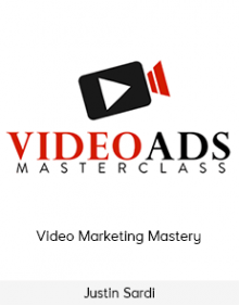 Justin Sardi – Video Marketing Mastery