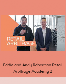 Eddie and Andy Robertson Retail Arbitrage Academy 2