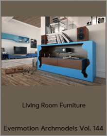 Evermotion Archmodels Vol. 144 - Living Room Furniture