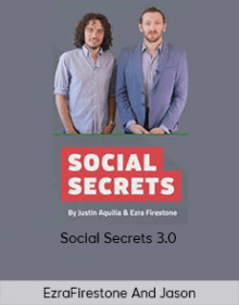 EzraFirestone And Jason – Social Secrets 3.0