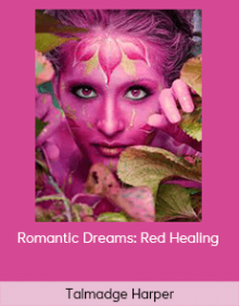 Talmadge Harper - Romantic Dreams: Red Healing