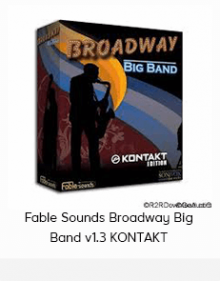 Fable Sounds Broadway Big Band v1.3 KONTAKT