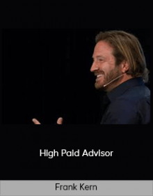 Frank Kern – High Paid Advisor