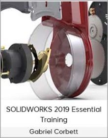 Gabriel Corbett – SOLIDWORKS 2019 Essential Training