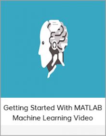 Getting Started With MATLAB Machine Learning Video