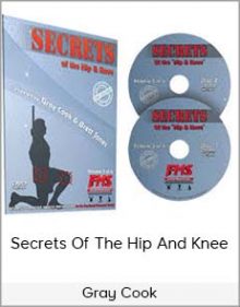 Gray Cook – Secrets Of The Hip And Knee