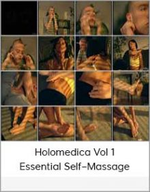 Holomedica Vol 1 – Essential Self–Massage