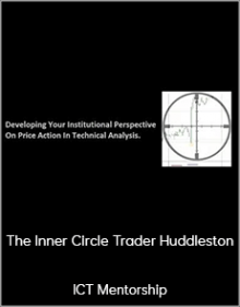 ICT Mentorship - The Inner Circle Trader Huddleston