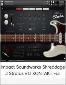 Impact Soundworks Shreddage 3 Stratus v1 1 KONTAKT Full