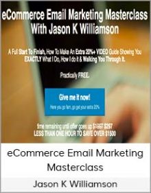 Jason K Williamson – eCommerce Email Marketing Masterclass