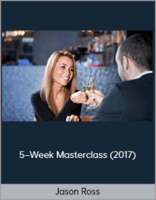 Jason Ross – 5–Week Masterclass (2017)