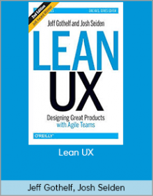 Jeff Gothelf, Josh Seiden – Lean UX