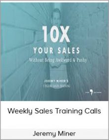 Jeremy Miner – Weekly Sales Training Calls