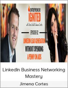 Jimena Cortes – LinkedIn Business Networking Mastery