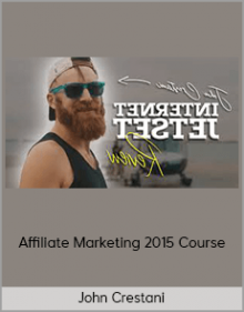 John Crestani – Affiliate Marketing 2015 Course