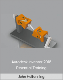 John Helfen – Autodesk Inventor 2018 Essential Training