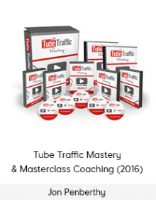 Jon Penberthy – Tube Traffic Mastery & Masterclass Coaching (2016)