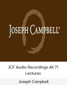 Joseph Campbell - JCF Audio Recordings All 71 Lectures