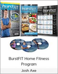 Josh Axe – BurstFIT Home Fitness Program