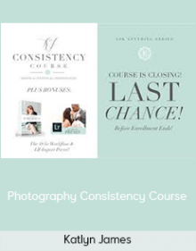 Katlyn James – Photography Consistency Course