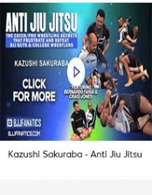 Kazushi Sakuraba - Anti Jiu Jitsu